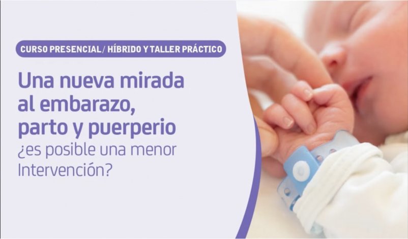 Una nueva mirada al Embarazo, Parto y Puerperio